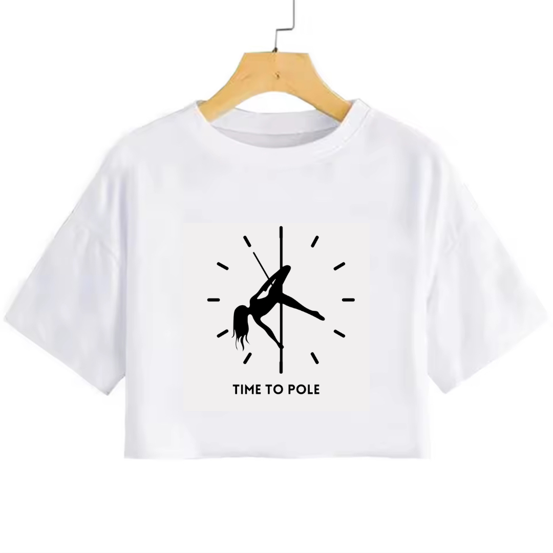 Time to Pole dance crop top crop T-shirt