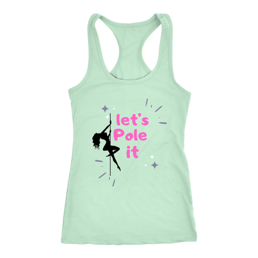 Let's Pole it T-SHIRT